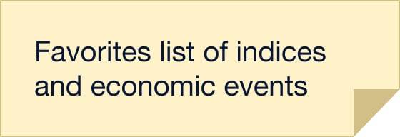 Favorites list of indices and economic events